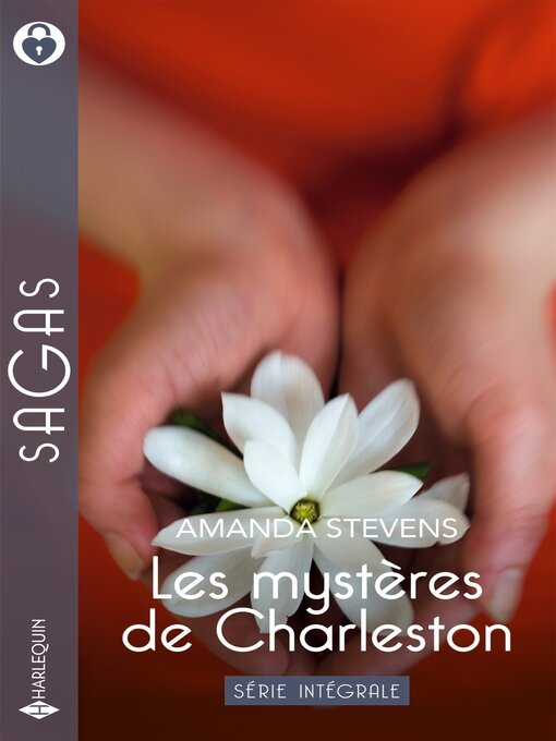 Title details for Les mystères de Charleston--Série intégrale by Amanda Stevens - Available